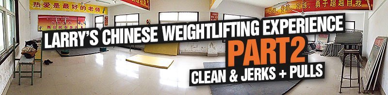 Larry Chinese Weightlifting Experience Part 2 Clean Jerks Pulls