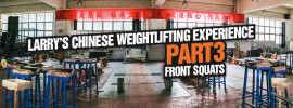 Larry Chinese Weightlifting Experience Part 3 Front Squats